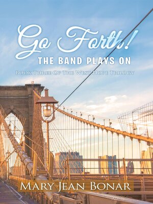 cover image of Go Forth! the Band Plays On